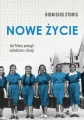 Miejska Biblioteka Publiczna: Nowe życie. Jak Polacy pomogli uchodźcom z Grecji