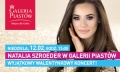 Natalia Szroeder w Galerii Piastów