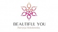 Beautiful You - Patrycja Hołodowska. Profesjonalne zabiegi twarzy, szyi i dekoltu