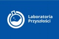 Czym będą Laboratoria Przyszłości? Powstaną one w Chojnowie i w gminie Chojnów