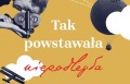 Tak powstawała Niepodległa - kolejna wystawa w Miejskiej Bibliotece Publicznej