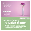 W Galerii Piastów prezenty mamy na Dzień Mamy