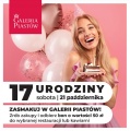 Świętuj z nami 17. urodziny i zasmakuj w Galerii Piastów!