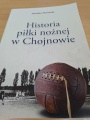 "Historia piłki nożnej w Chojnowie" już wydana!