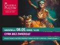 Cyrk bez zwierząt w Galerii Piastów